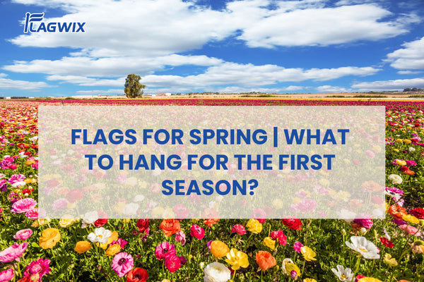 Spring Flags 1