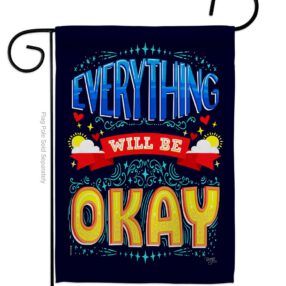 Everything Will Be Okay - Expression Inspirational Vertical Impressions Decorative Flags HG115159 Made In USA