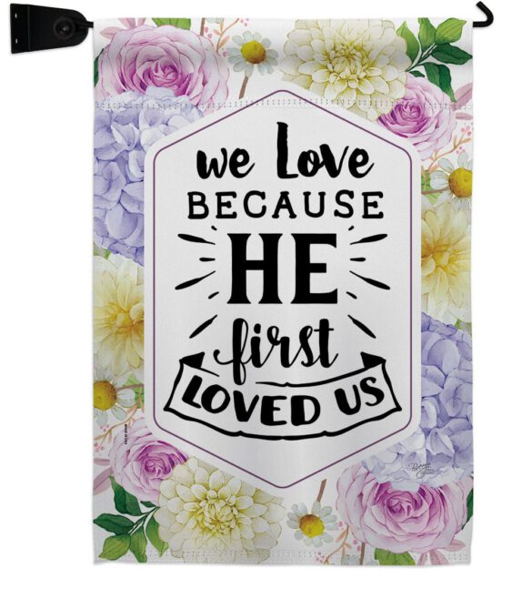 He First Loved - Faith Religious Inspirational Vertical Impressions Decorative Flags HG120280 Made In USA - Image 18