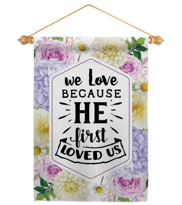 He First Loved - Faith Religious Inspirational Vertical Impressions Decorative Flags HG120280 Made In USA - Image 19