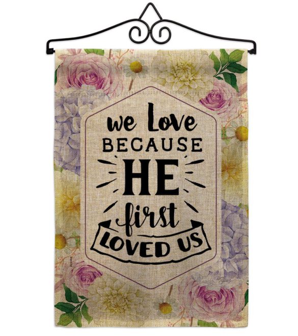 He First Loved - Faith Religious Inspirational Vertical Impressions Decorative Flags HG120280 Made In USA - Image 37