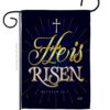 He is Risen - Impressions Decorative Garden Flag G135256-BO