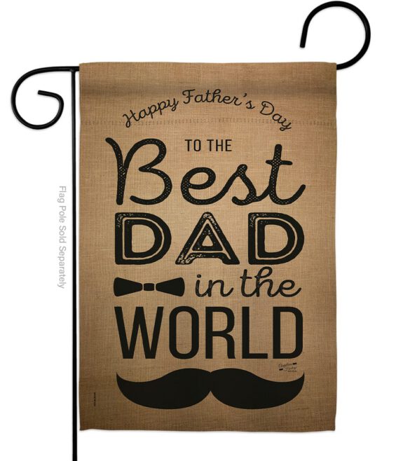 Best Dad in the World - Father's Day Summer Vertical Impressions Decorative Flags HG137049 Made In USA