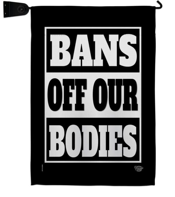 Bans Off Our Bodies - Support Inspirational Horizontal Impressions Decorative Flags HG190160 Made In USA - Image 19