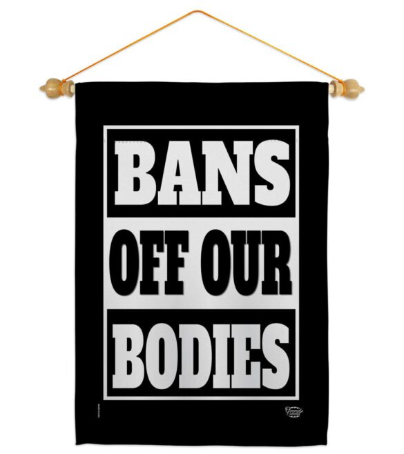 Bans Off Our Bodies - Support Inspirational Horizontal Impressions Decorative Flags HG190160 Made In USA - Image 20