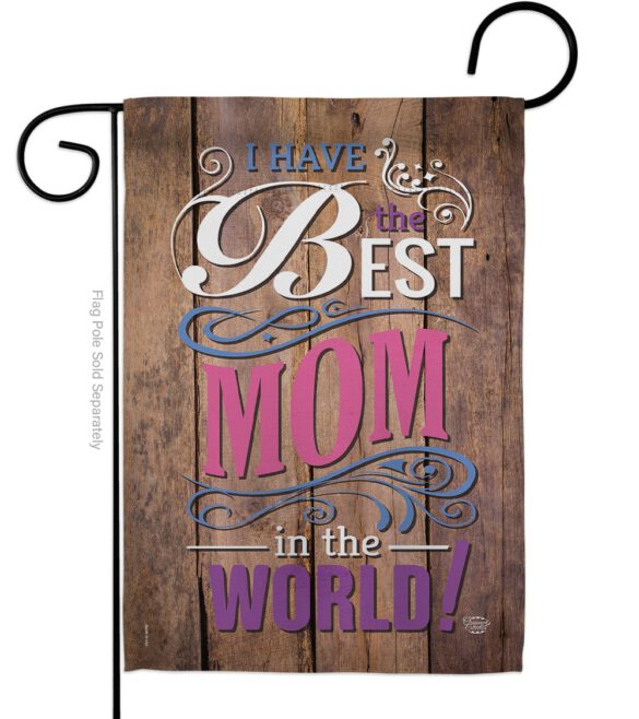 Best Mom in the World - Mother's Day Summer Vertical Impressions Decorative Flags HG191095 Made In USA