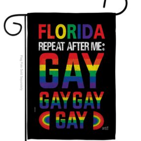 Florida Repeat After Me Gay - Support Inspirational Vertical Impressions Decorative Flags HG141314 Made In USA