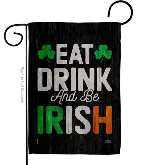Eat Drink Be Irish - St Patrick Spring Vertical Impressions Decorative Flags HG130308 Made In USA