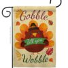 Gobble Till you Wabble - Thanksgiving Fall Vertical Impressions Decorative Flags HG113063 Made In USA