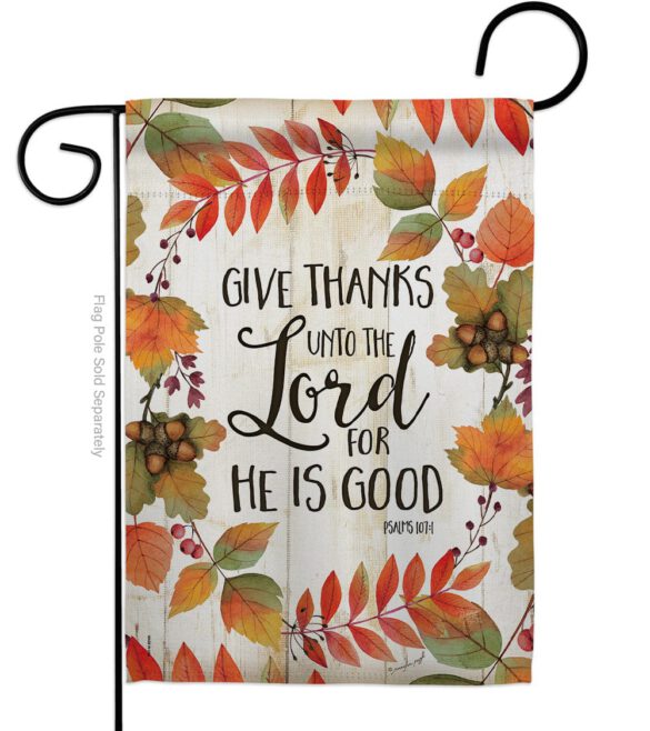 Give Thanks Unto the Lord - Thanksgiving Fall Vertical Impressions Decorative Flags HG113069 Made In USA