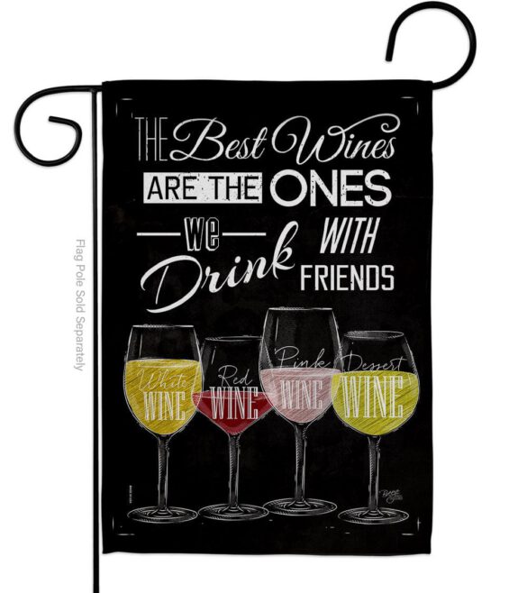 Best Wine with Friends - Wine Happy Hour & Drinks Vertical Impressions Decorative Flags HG117072 Made In USA