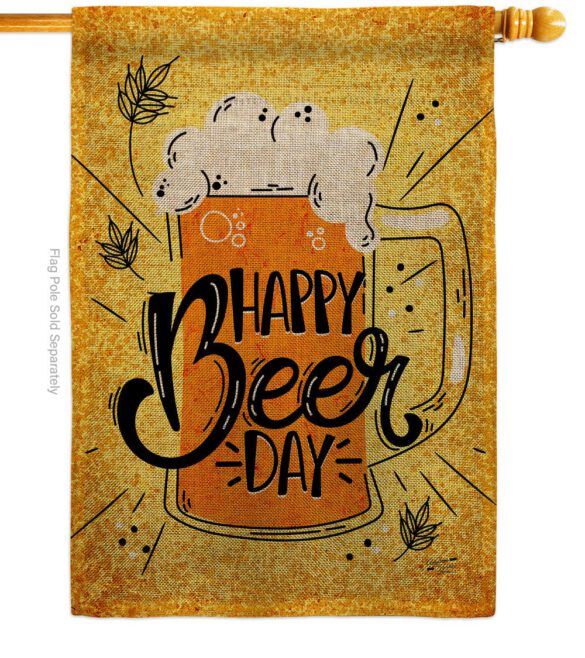 Happy Beer Day - Beverages Happy Hour & Drinks Vertical Impressions Decorative Flags HG137519 Made In USA - Image 12