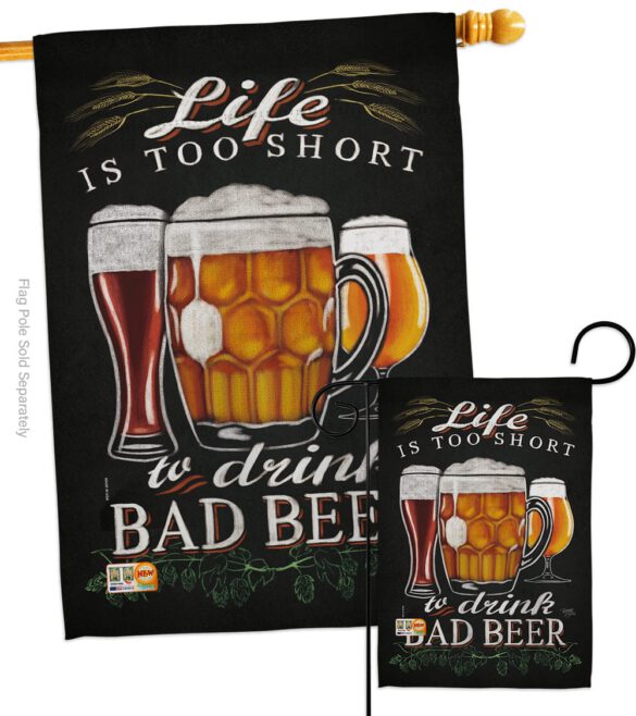 Drink Bad Beer - Beverages Happy Hour & Drinks Vertical Impressions Decorative Flags HG117050 Made In USA - Image 3
