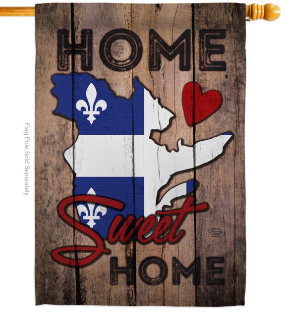 Canada Provinces Quebec Home Sweet Home - Canada Provinces Flags of the World Vertical Impressions Decorative Flags HG191173 Made In USA - Image 2