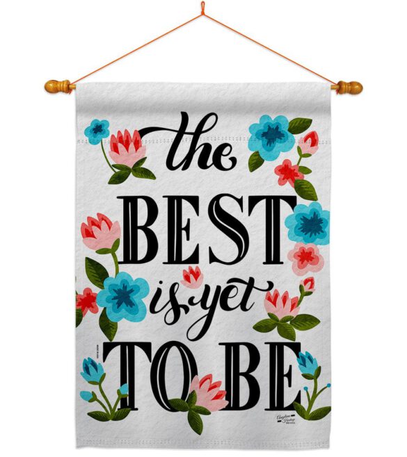 Best is Yet - Expression Inspirational Vertical Impressions Decorative Flags HG137459 Made In USA - Image 10