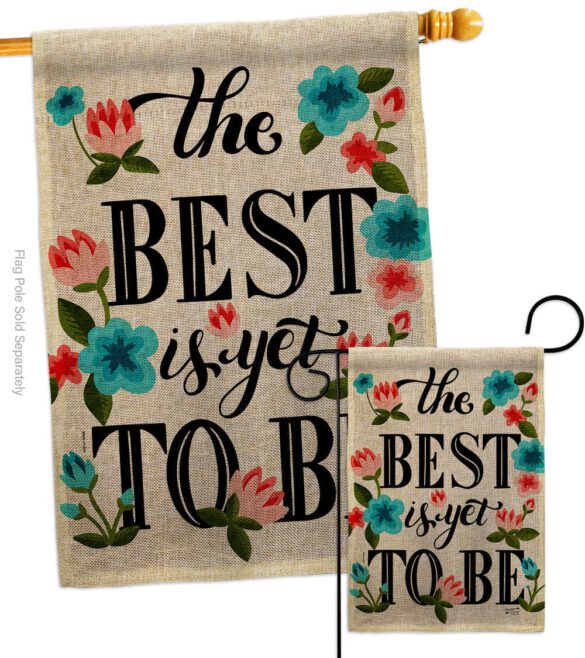 Best is Yet - Expression Inspirational Vertical Impressions Decorative Flags HG137459 Made In USA - Image 13