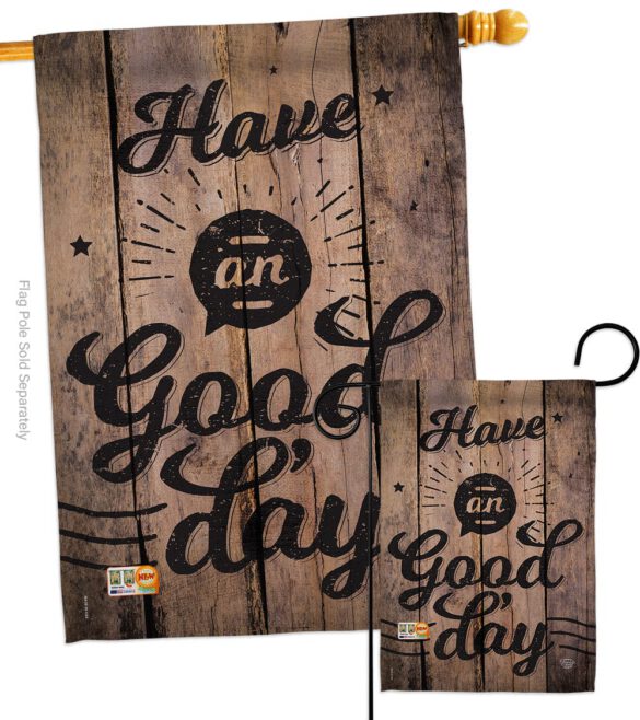Have an Good Day - Expression Inspirational Vertical Impressions Decorative Flags HG191191 Made In USA - Image 3
