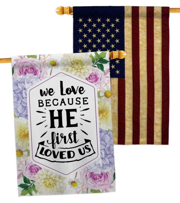 He First Loved - Faith Religious Inspirational Vertical Impressions Decorative Flags HG120280 Made In USA - Image 8