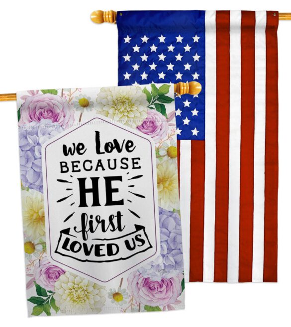 He First Loved - Faith Religious Inspirational Vertical Impressions Decorative Flags HG120280 Made In USA - Image 10