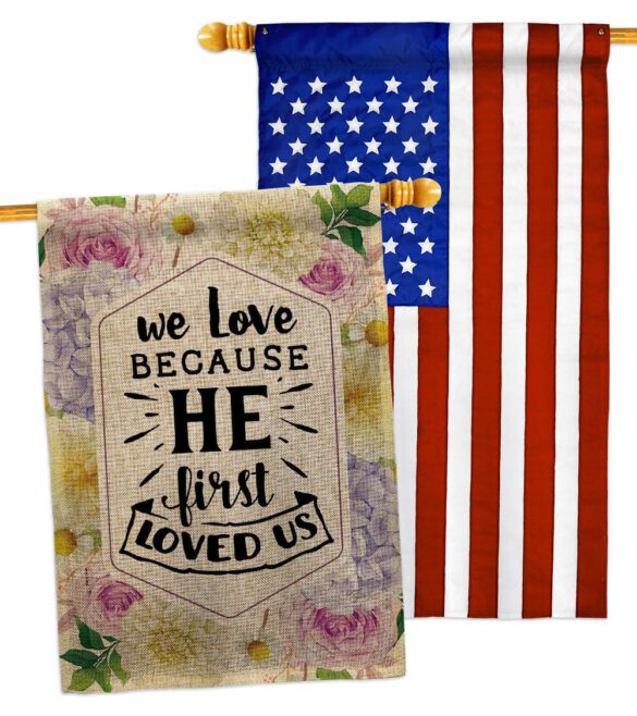 He First Loved - Faith Religious Inspirational Vertical Impressions Decorative Flags HG120280 Made In USA - Image 31
