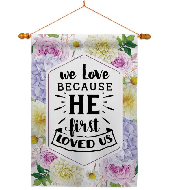 He First Loved - Faith Religious Inspirational Vertical Impressions Decorative Flags HG120280 Made In USA - Image 21