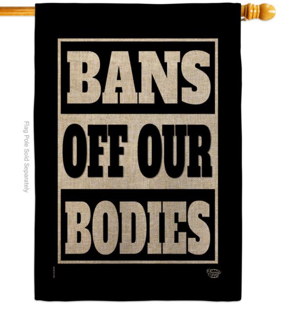Bans Off Our Bodies - Support Inspirational Horizontal Impressions Decorative Flags HG190160 Made In USA - Image 24