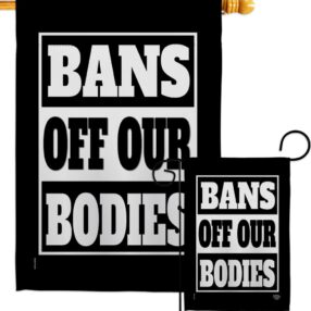 Bans Off Our Bodies - Support Inspirational Horizontal Impressions Decorative Flags HG190160 Made In USA