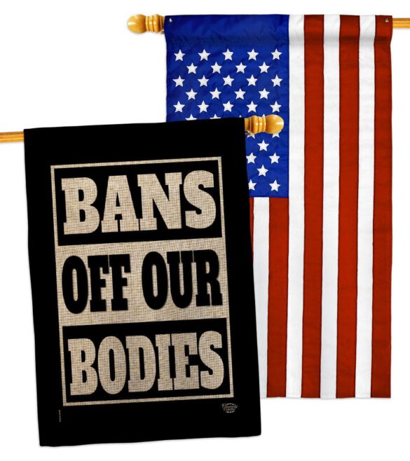 Bans Off Our Bodies - Support Inspirational Horizontal Impressions Decorative Flags HG190160 Made In USA - Image 32
