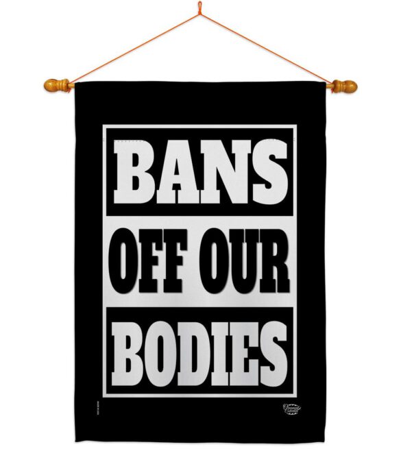 Bans Off Our Bodies - Support Inspirational Horizontal Impressions Decorative Flags HG190160 Made In USA - Image 22