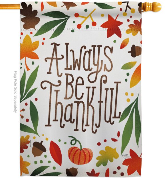 Always Be Thankful - Harvest & Autumn Fall Vertical Impressions Decorative Flags HG113074 Made In USA - Image 3