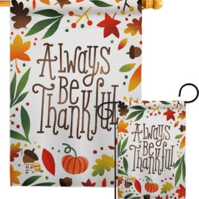 Always Be Thankful - Harvest & Autumn Fall Vertical Impressions Decorative Flags HG113074 Made In USA