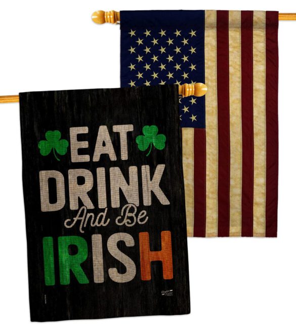 Eat Drink Be Irish - St Patrick Spring Vertical Impressions Decorative Flags HG130308 Made In USA - Image 29