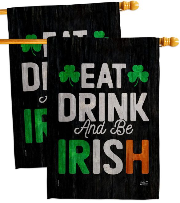 Eat Drink Be Irish - St Patrick Spring Vertical Impressions Decorative Flags HG130308 Made In USA - Image 12