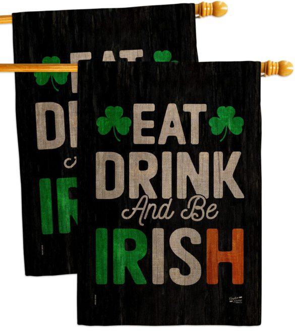 Eat Drink Be Irish - St Patrick Spring Vertical Impressions Decorative Flags HG130308 Made In USA - Image 33