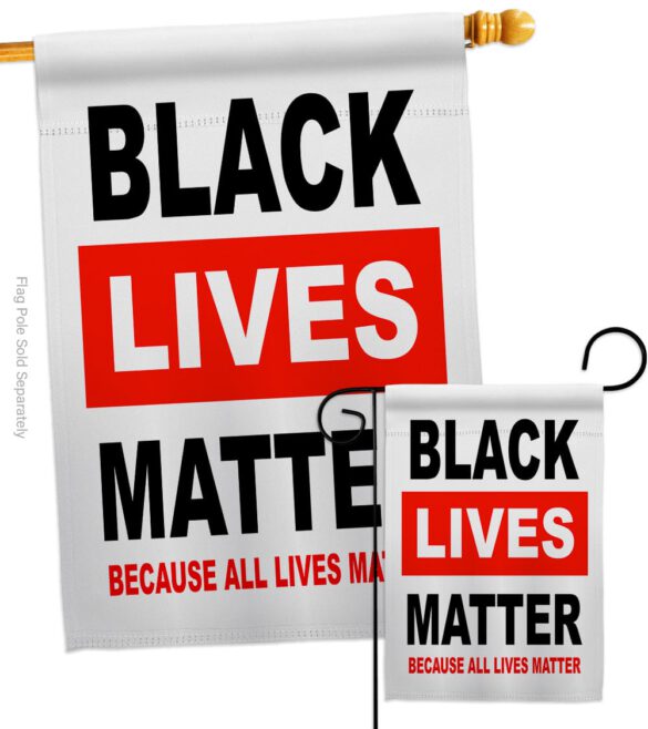 Because All Lives Matter - Support Inspirational Vertical Impressions Decorative Flags HG170058 Made In USA - Image 3