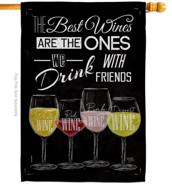 Best Wine with Friends - Wine Happy Hour & Drinks Vertical Impressions Decorative Flags HG117072 Made In USA - Image 2