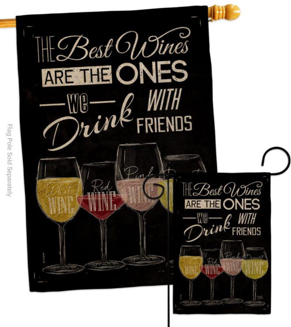 Best Wine with Friends - Wine Happy Hour & Drinks Vertical Impressions Decorative Flags HG117072 Made In USA - Image 13