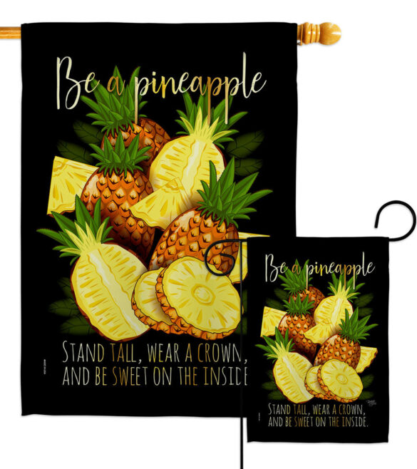 Be a Pineapple - Fruits Food Vertical Impressions Decorative Flags HG117066 Made In USA