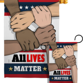 All Lives Matter - Support Inspirational Vertical Impressions Decorative Flags HG170016 Made In USA